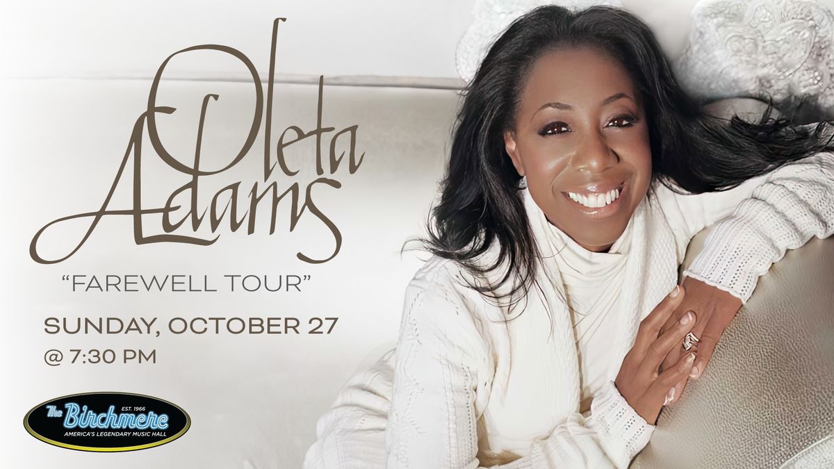 Oleta Adams "Farewell Tour!"