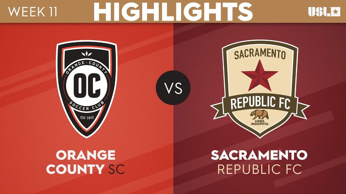 Orange County SC vs. Sacramento Republic FC