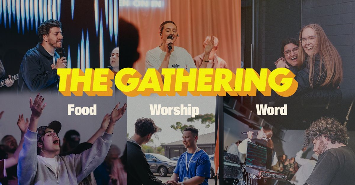 RCYA: The GATHERING \/\/ Food, Worship, Word