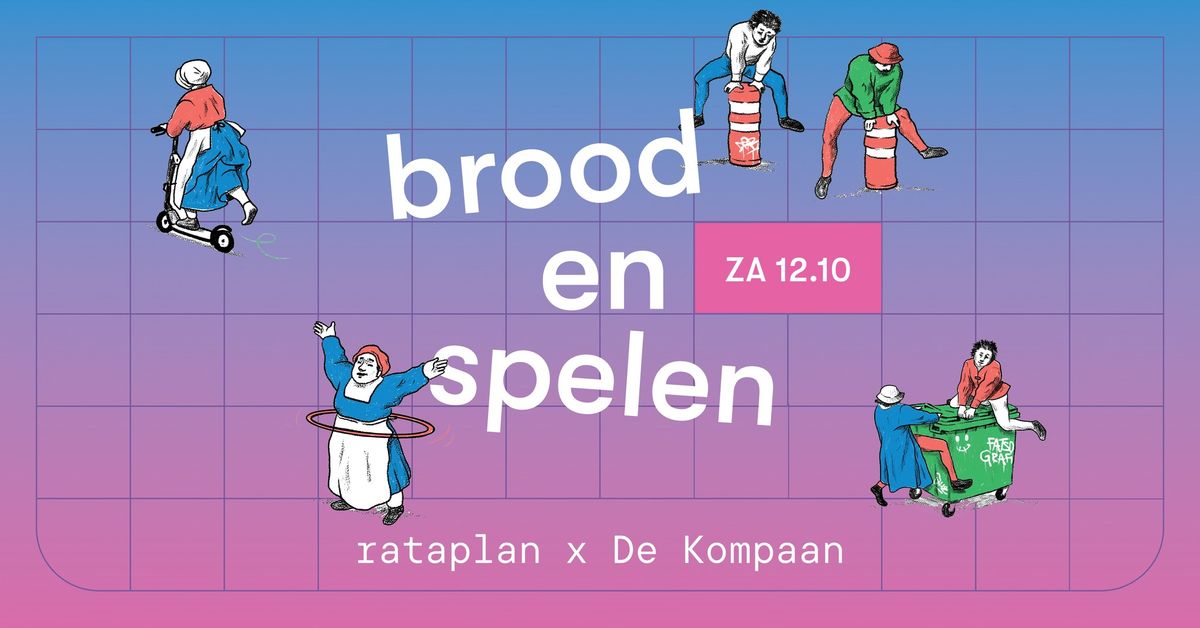 Brood & Spelen \u2022 feest vol muziek, eten en spelen voor jong & oud. 