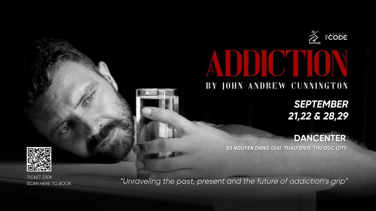 ADDICTION - Performance piece