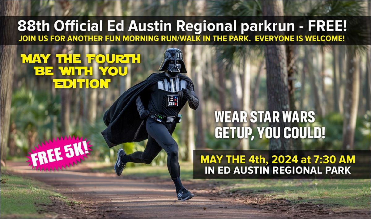 88th Official Ed Austin Regional parkrun (May The Fourth Edition)
