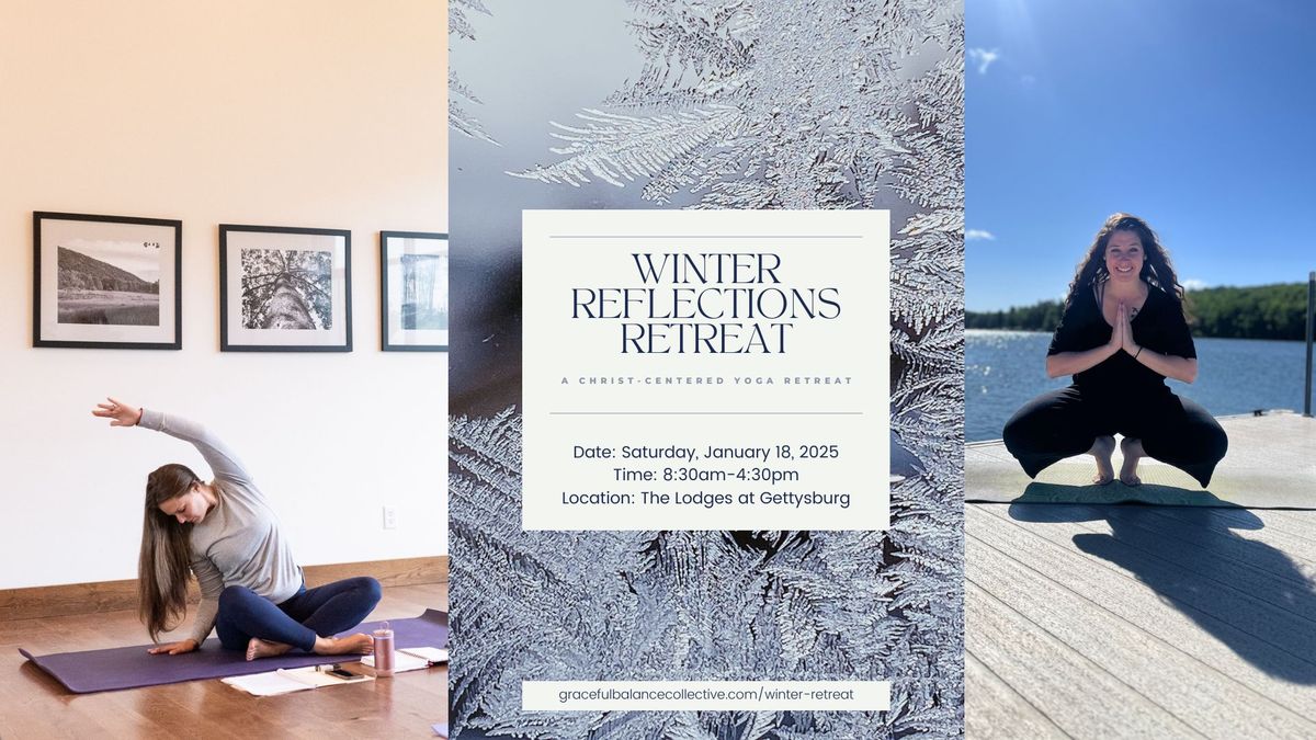 Winter Reflections: A Christ-Centered Yoga Retreat