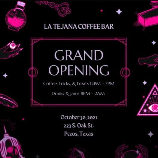 La Tejana Coffee Bar Grand Opening