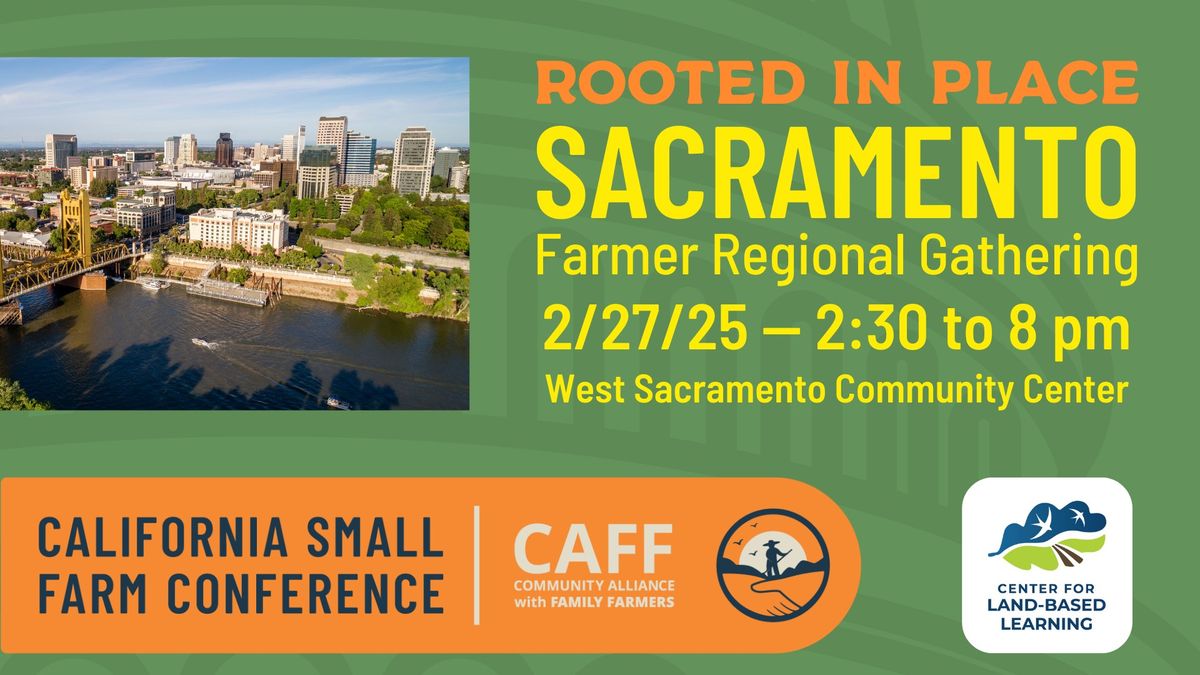 Small Farm Regional Gathering: Sacramento