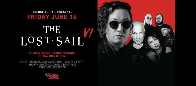 The Lost Sail 6- 80's & 90's Gothic Boat Party