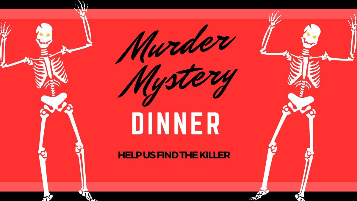 Murder Mystery Dinner