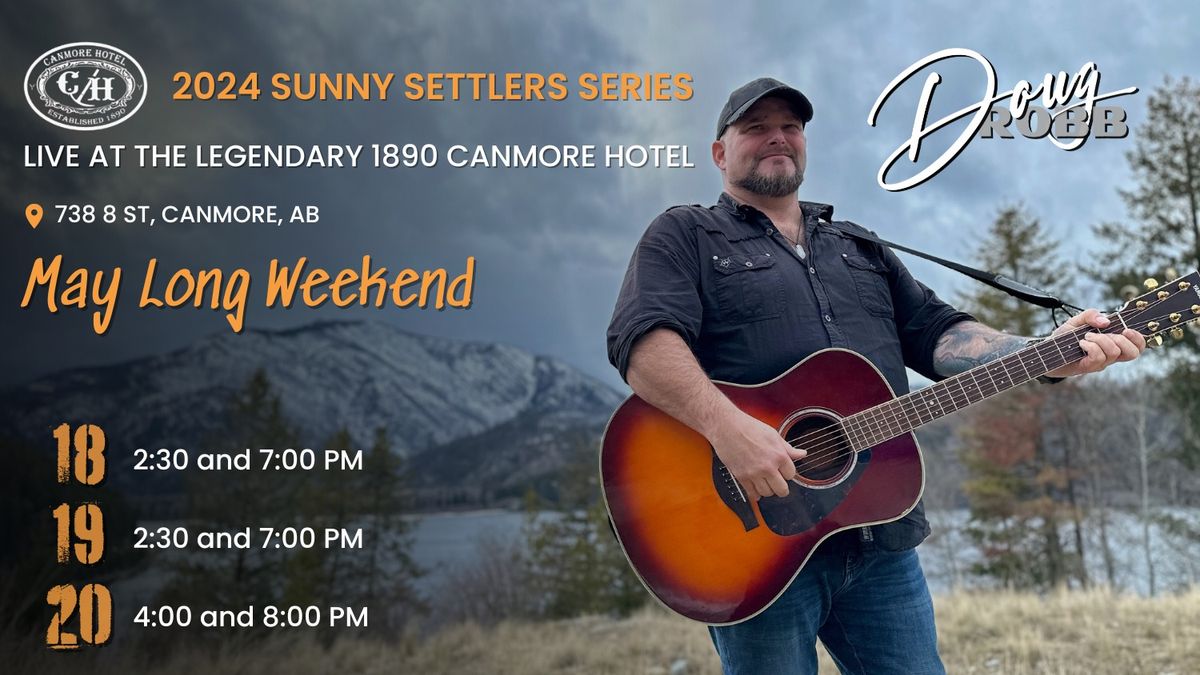 2024 Sunny Settlers Series - Live at the Legendary 1890 Canmore Hotel