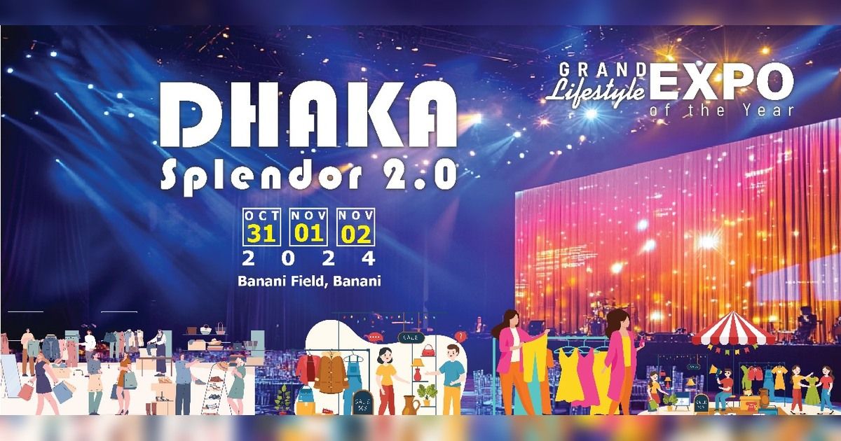 Dhaka Splendor 2.0