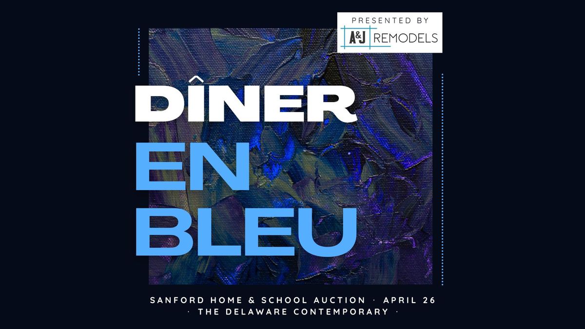 Sanford Home & School Auction: D\u00eener en Bleu 