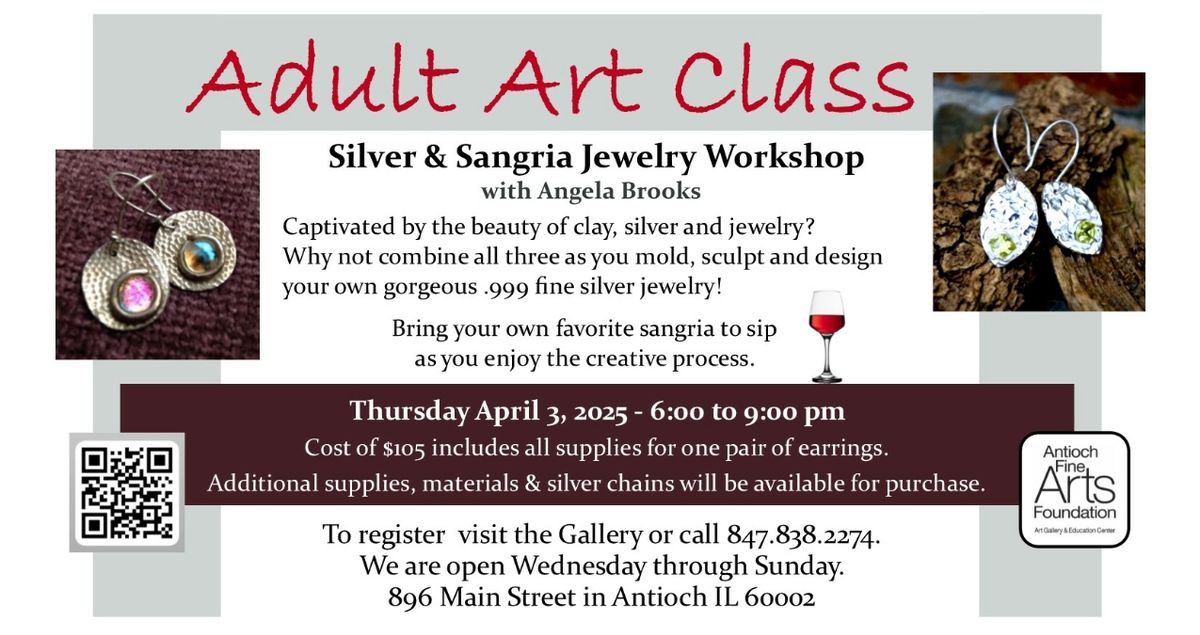 Silver & Sangria Jewelry Workshop - Thursday April 3, 2025