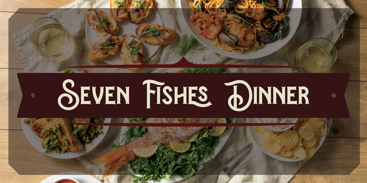 Seven Fishes Dinner