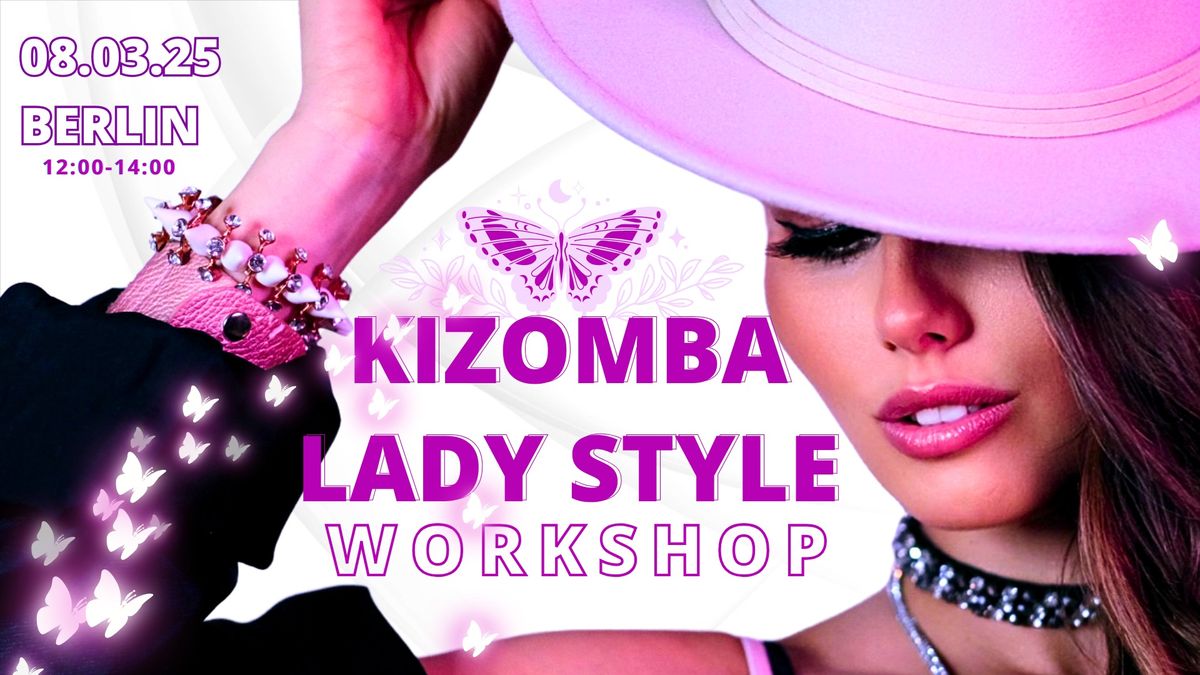 \ud83c\udf1f KIZOMBA LADY STYLE WORKSHOP \ud83c\udf1f