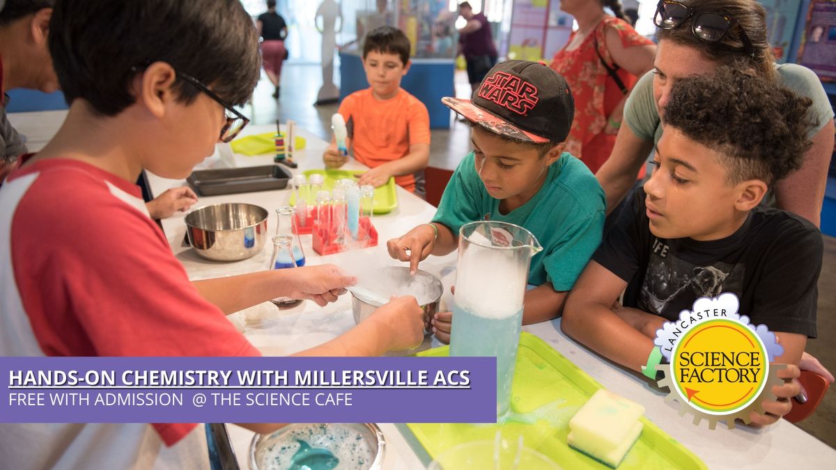 Free with Admission: Chemistry Demos with Millersville ACS