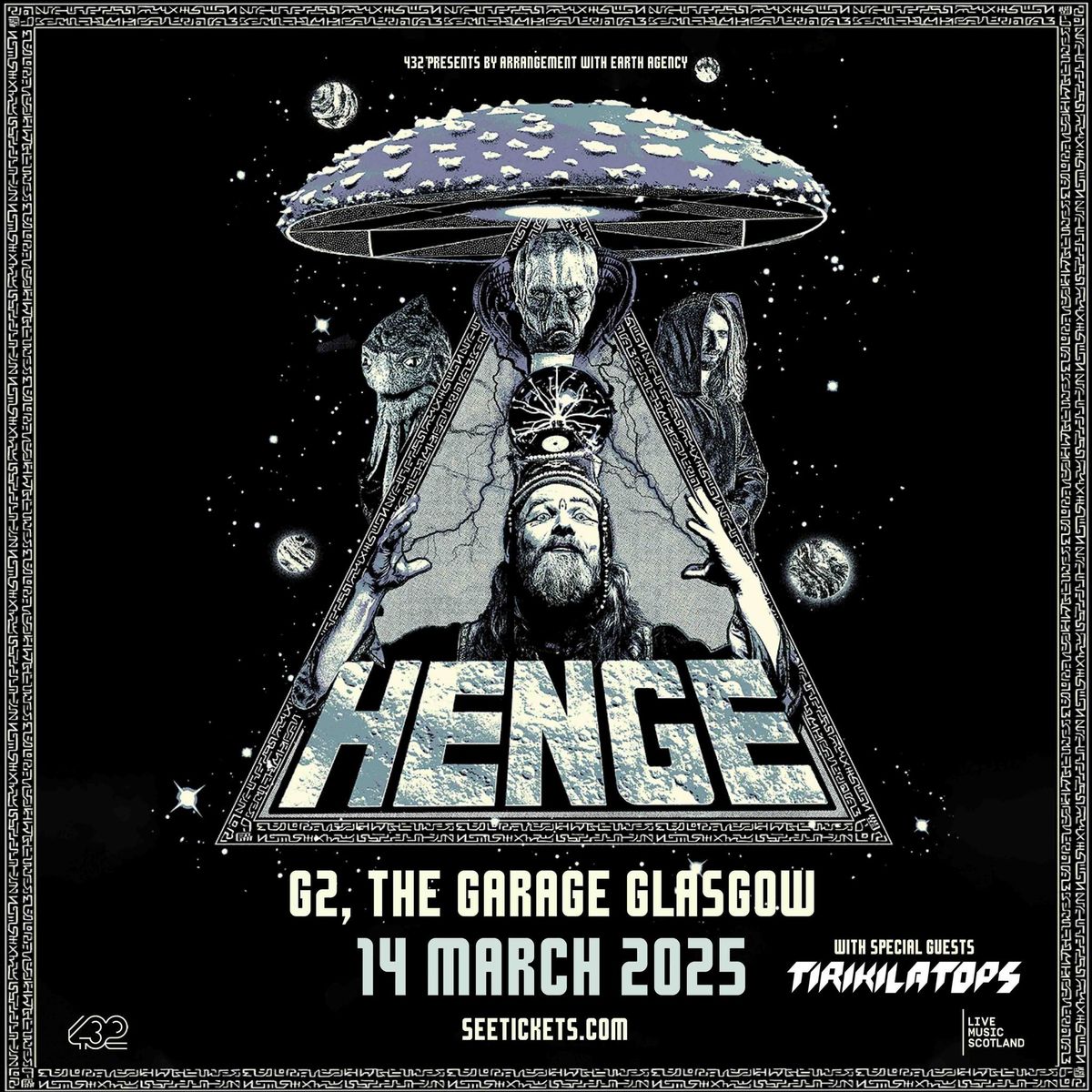 HENGE \/ G2, The Garage, Glasgow \/ 14.03.25