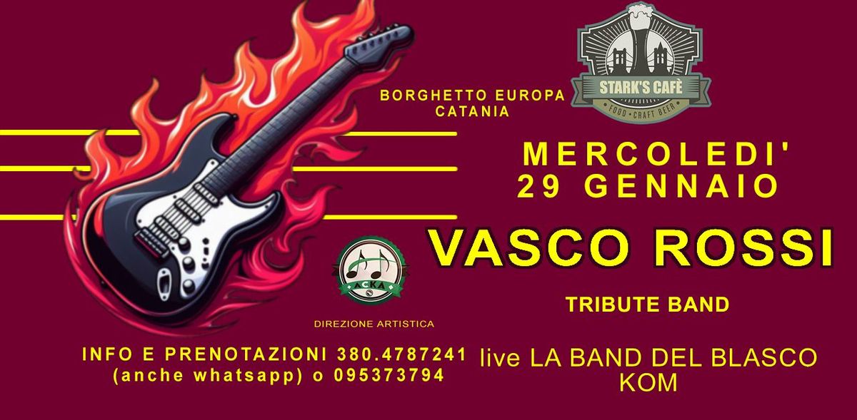 \ud83d\udfe1 VASCO ROSSI tribute \ud83d\udfe1 live \u2b1b\ufe0fSTARK'S CAFE' - Borghetto Europa