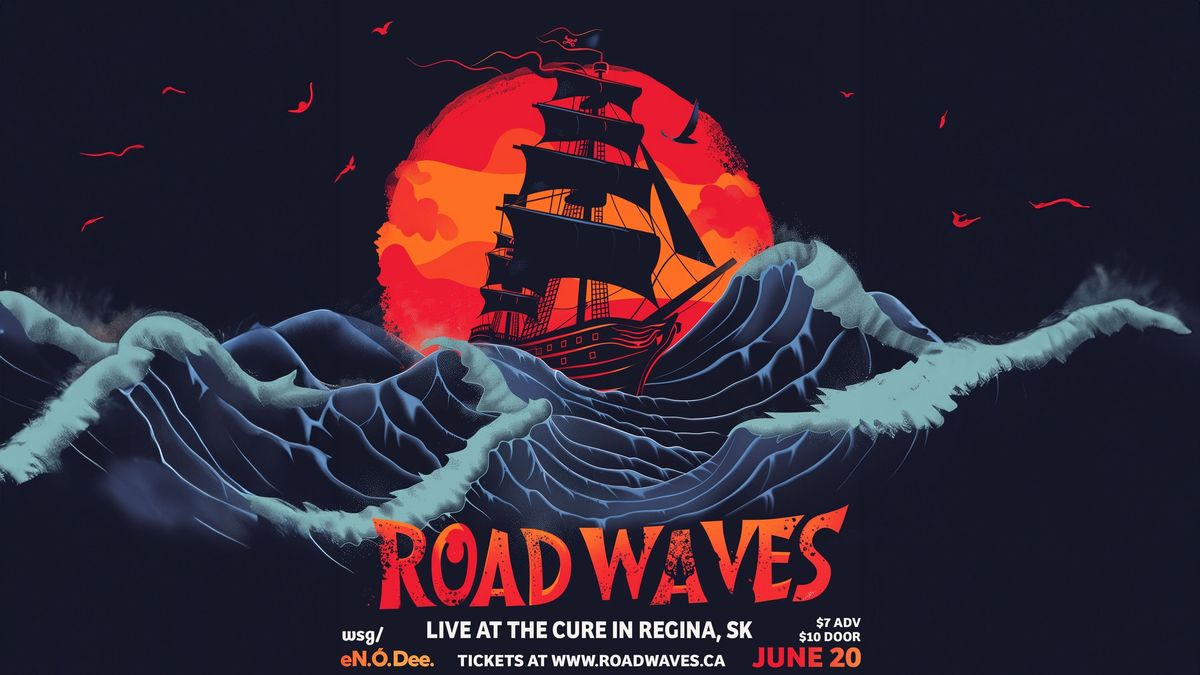 Road Waves & En.O.Dee \u2014 Regina, SK 