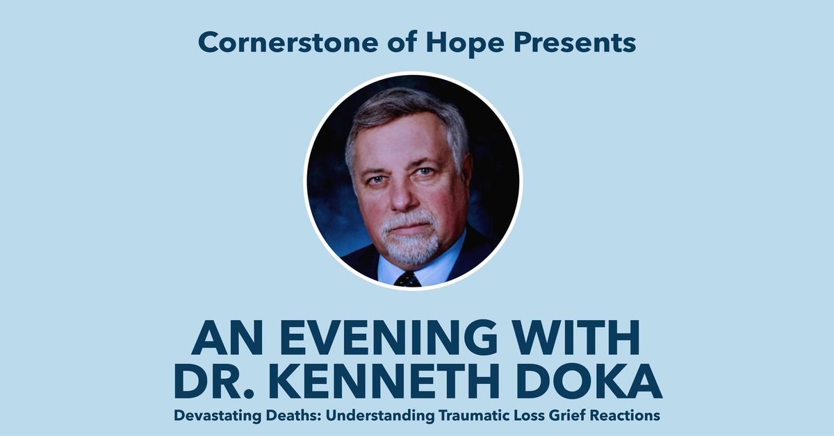 An Evening With Dr. Kenneth Doka