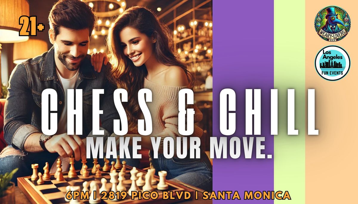 Chess & Chill Social | Santa Monica