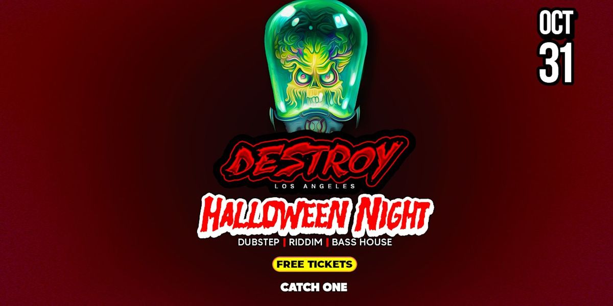 Destroy Los Angeles | Halloween Night