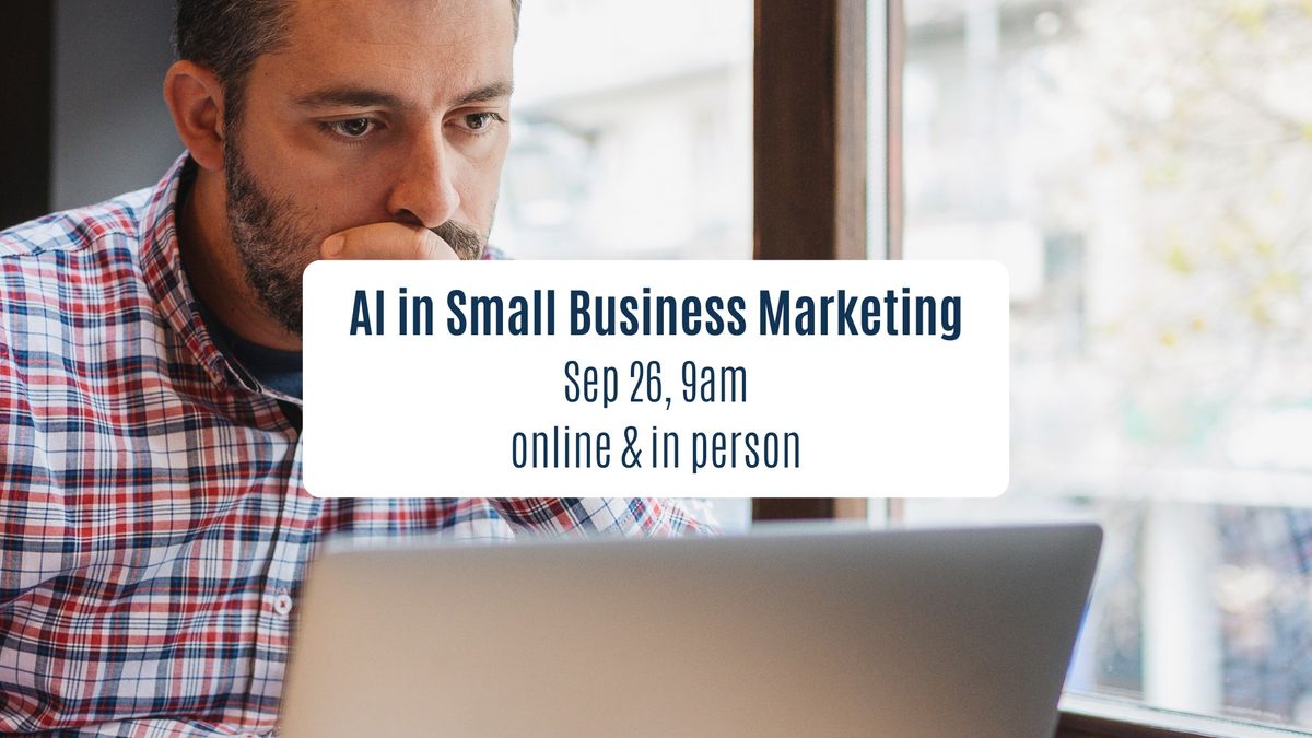 Using AI in your small business marketing