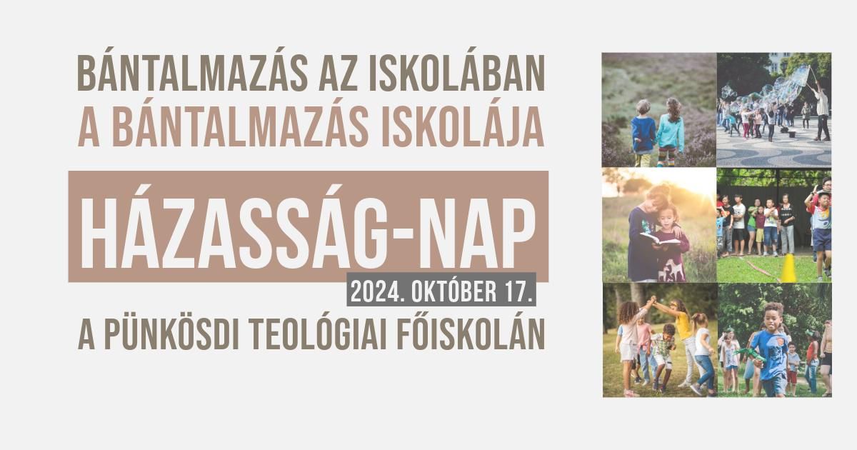 H\u00e1zass\u00e1g-nap \u2013 Az iskolai b\u00e1ntalmaz\u00e1s \u2013 a b\u00e1ntalmaz\u00e1s iskol\u00e1ja