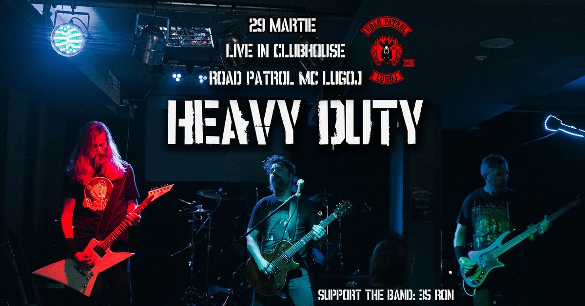 Heavy Duty live in Lugoj \/\/ by Road Patrol MC Lugoj