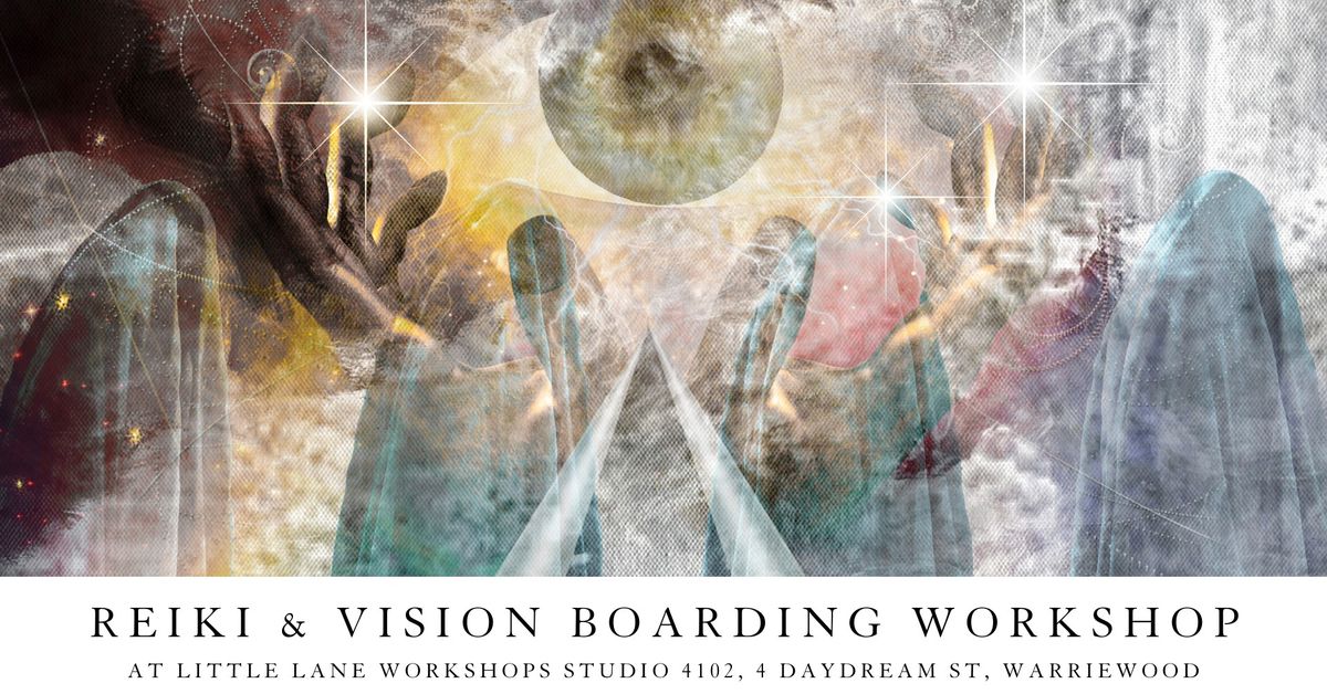 Reiki, Manifestation & Vision Boarding Workshop