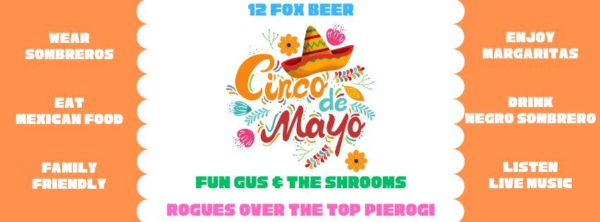 Cinco de Mayo at 12 Fox with Rogues over the top Pierogi.. Mexican Twist