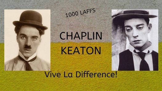 Chaplin\/Keaton-Vive La Difference!