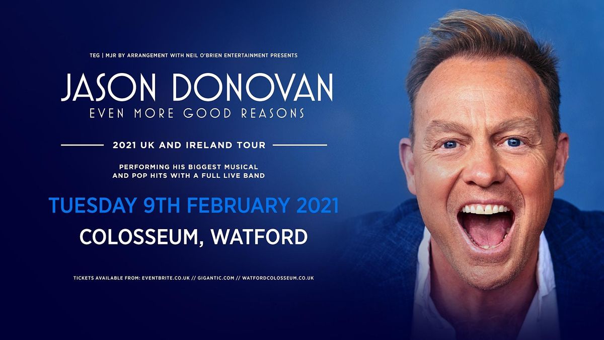 Jason Donovan 'Even More Good Reasons' Tour (Colosseum, Watford)