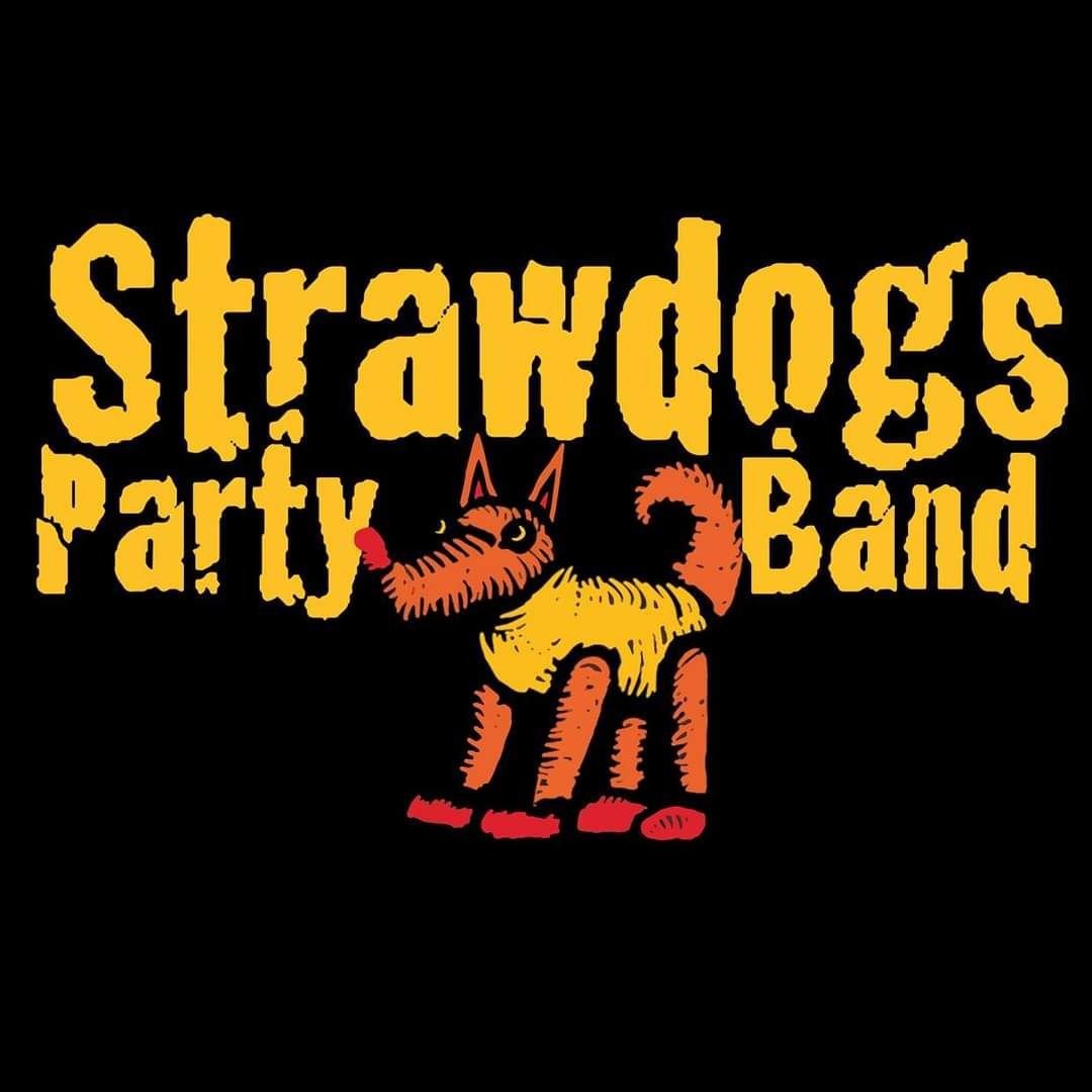 Live Music: Strawdogs Party Band