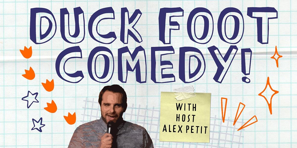 Duck Foot Miramar July Comedy Night! July 30, 2021