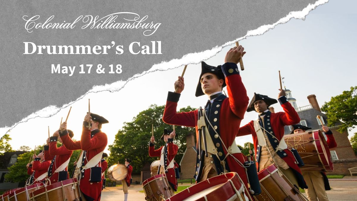 Drummer's Call at Colonial Williamsburg