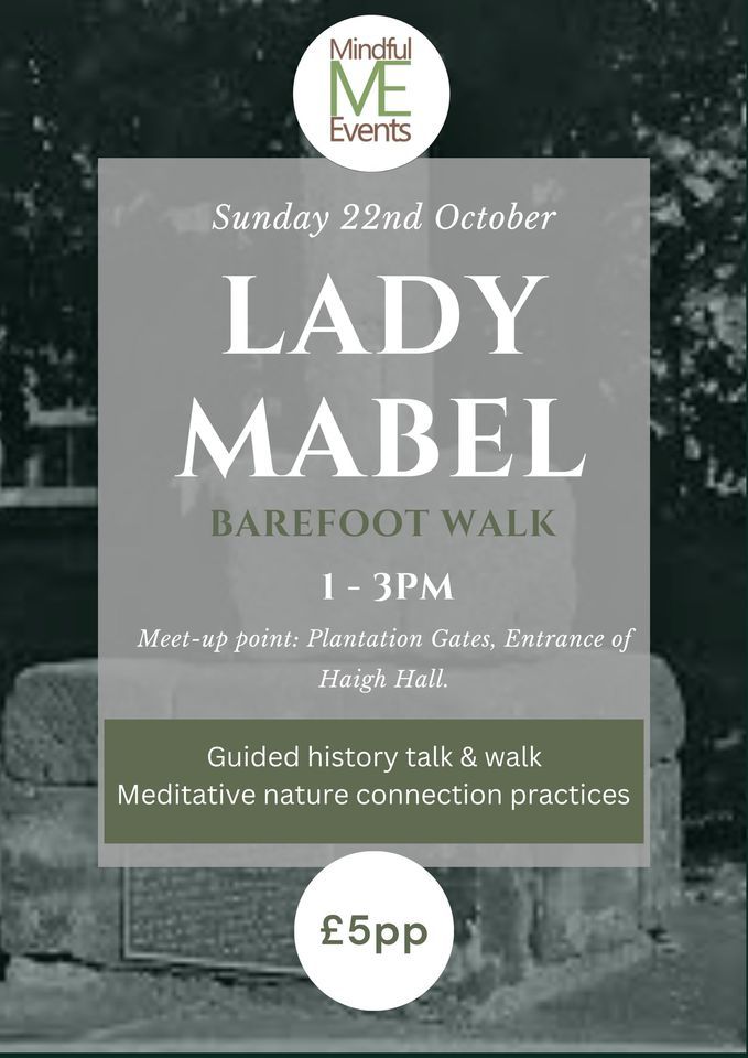 Lady Mabel Barefoot Walk