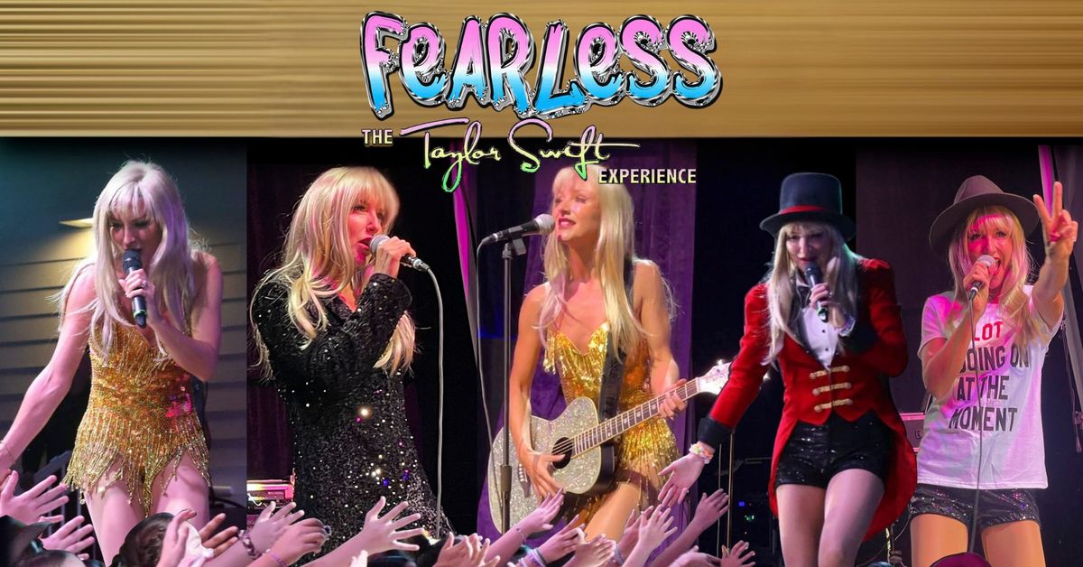 Fearless - The Taylor Swift Experience