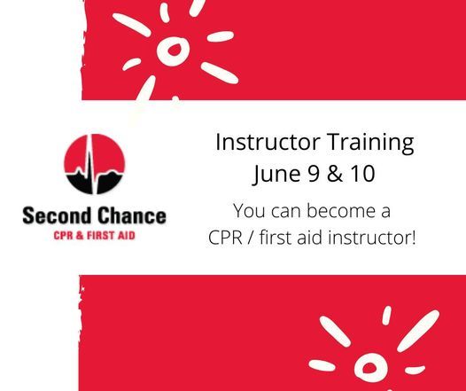 First Aid Instructor Training Second Chance Cpr First Aid Spectrum Safety Services Beaumont 9 June To 10 June