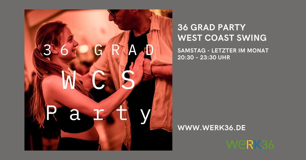 36 Grad - West Coast Swing Party