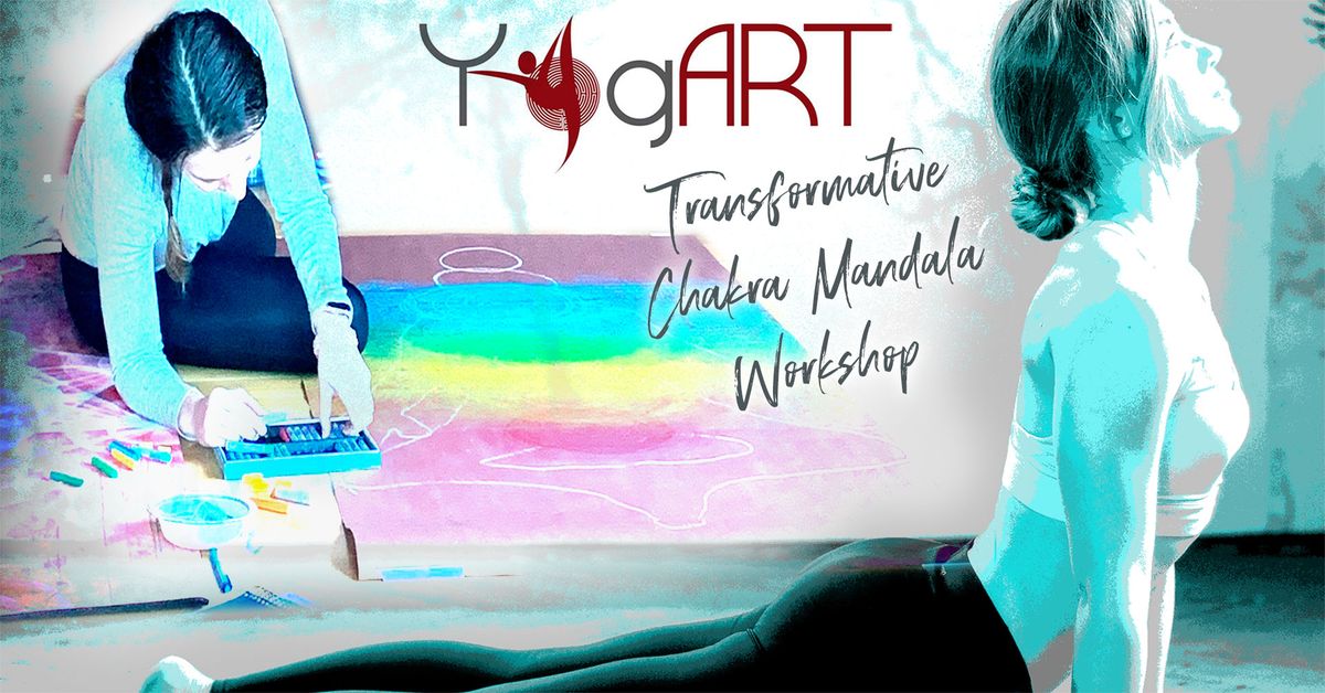 YogART Transformative Chakra Mandala Workshop