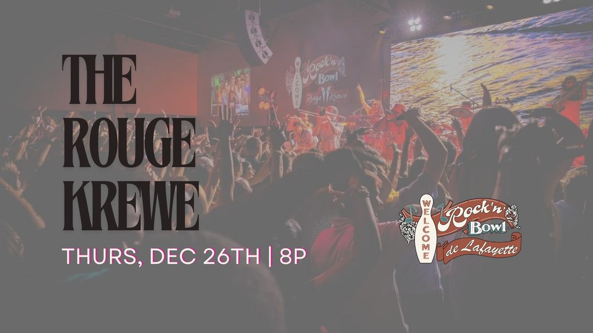 The Rouge Krewe | Rock'n'Bowl\u00ae de Lafayette