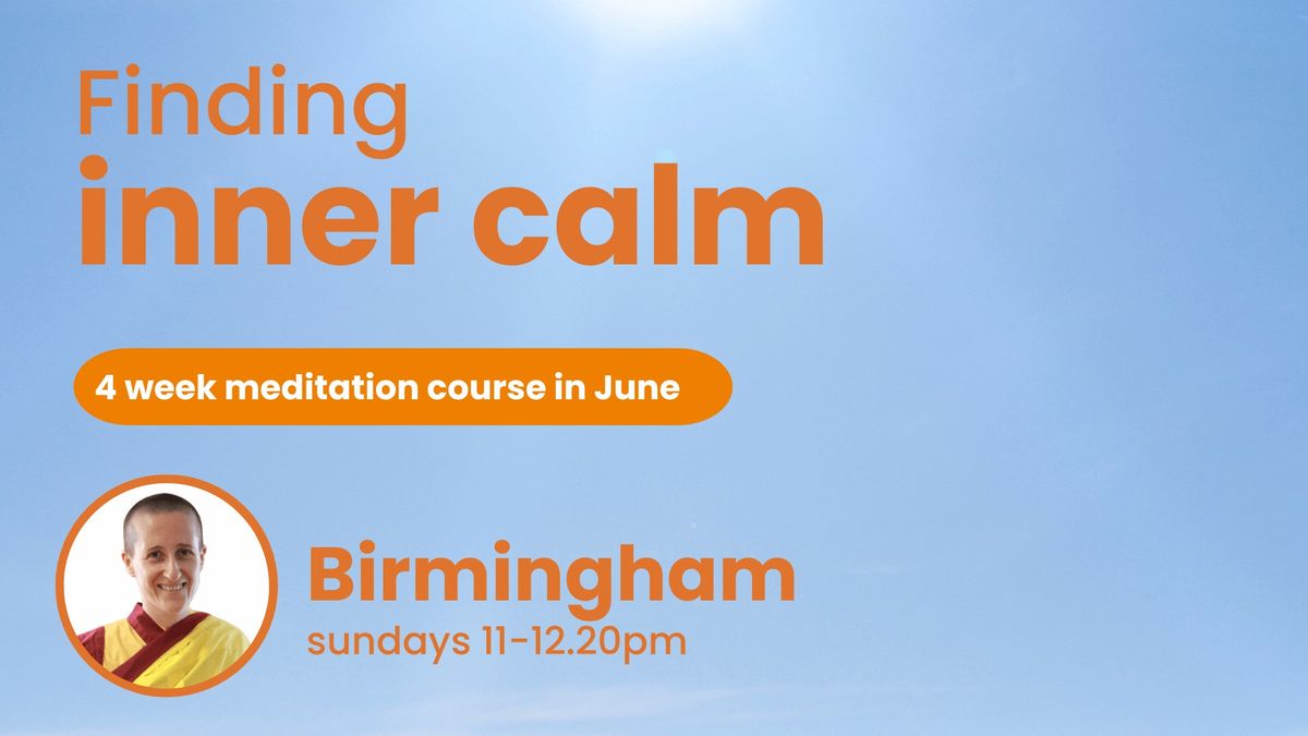 Birmingham City Centre (Sunday Mornings) 4 Week Meditation Course - June