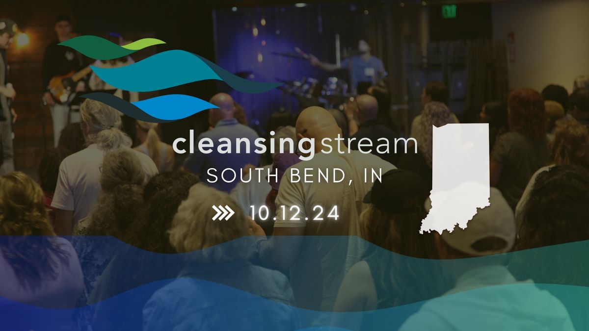 South Bend, IN- Cleansing Stream Retreat Fall 2024