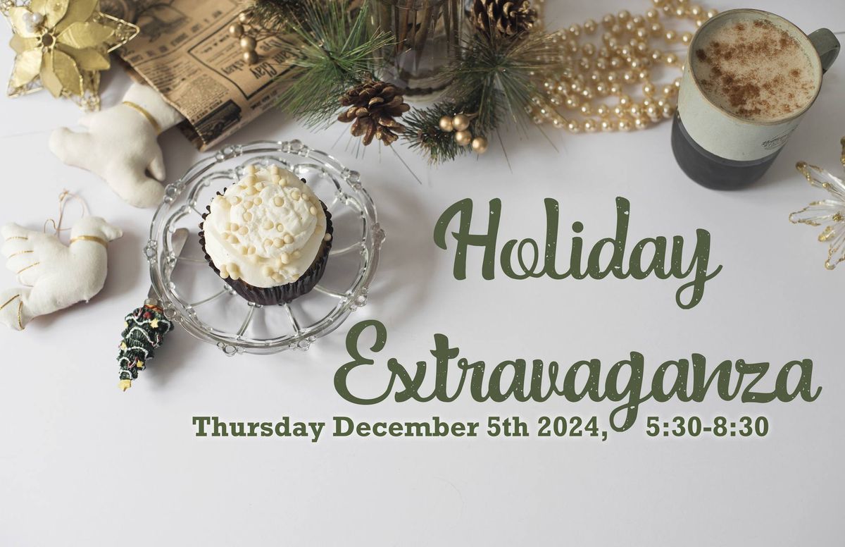 Holiday Extravaganza