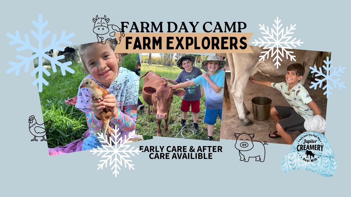 Farm Explorers Day Camp at Jupiter Creamery Farm