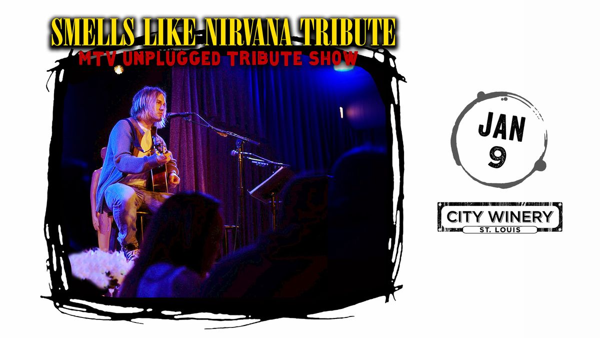 Smells Like Nirvana performs MTV Unplugged at City Winery STL