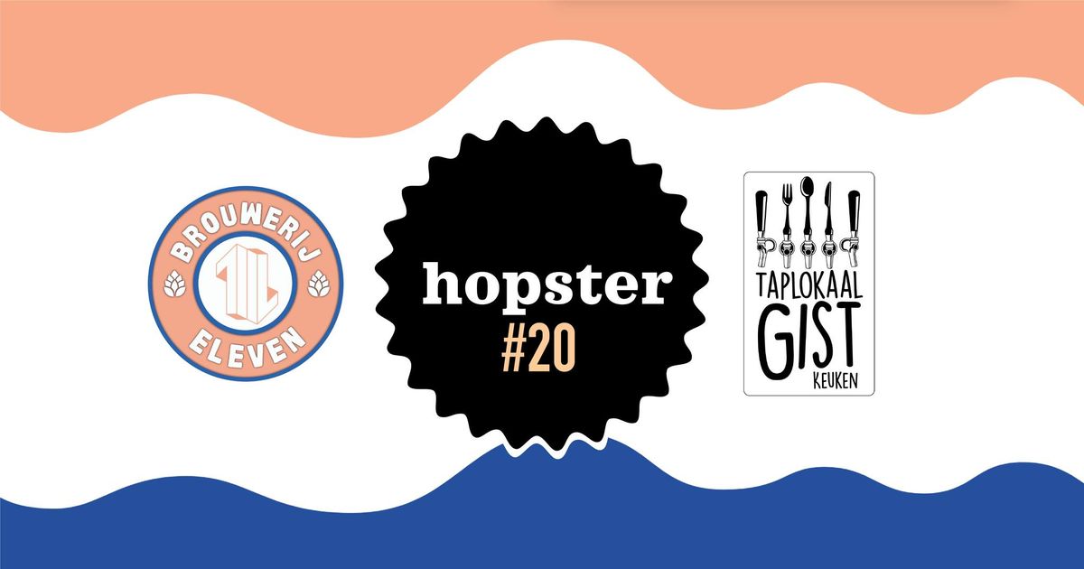 Hopster #20 Release @ Taplokaal Gist