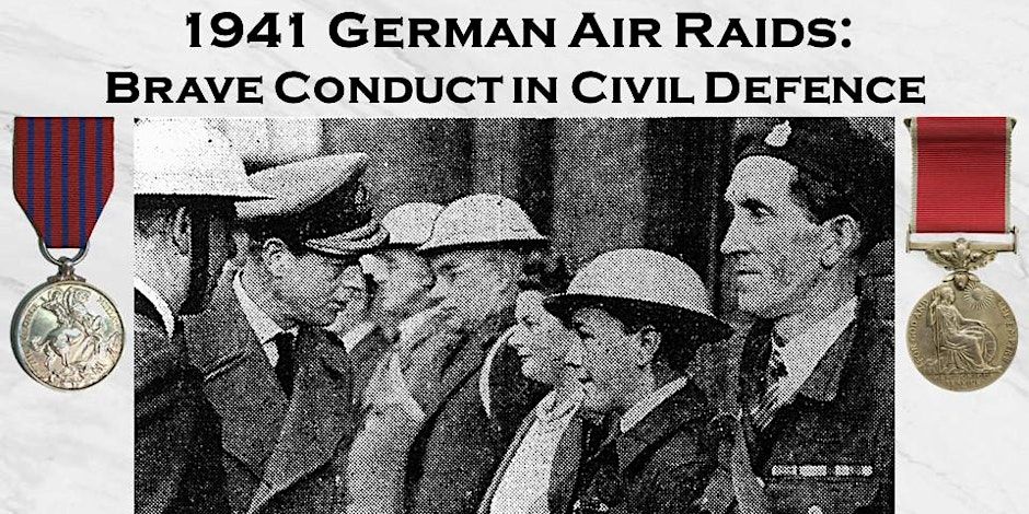 1941 German Air Raids: Brave Conduct in Civil Defence by Nigel Henderson