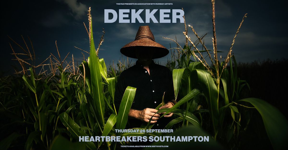 DEKKER | Southampton