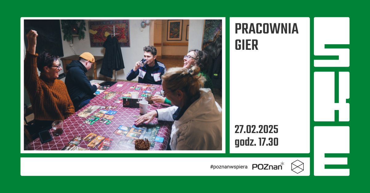 Pracownia Gier \u2013 s\u0105siedzkie spotkanie przy grach