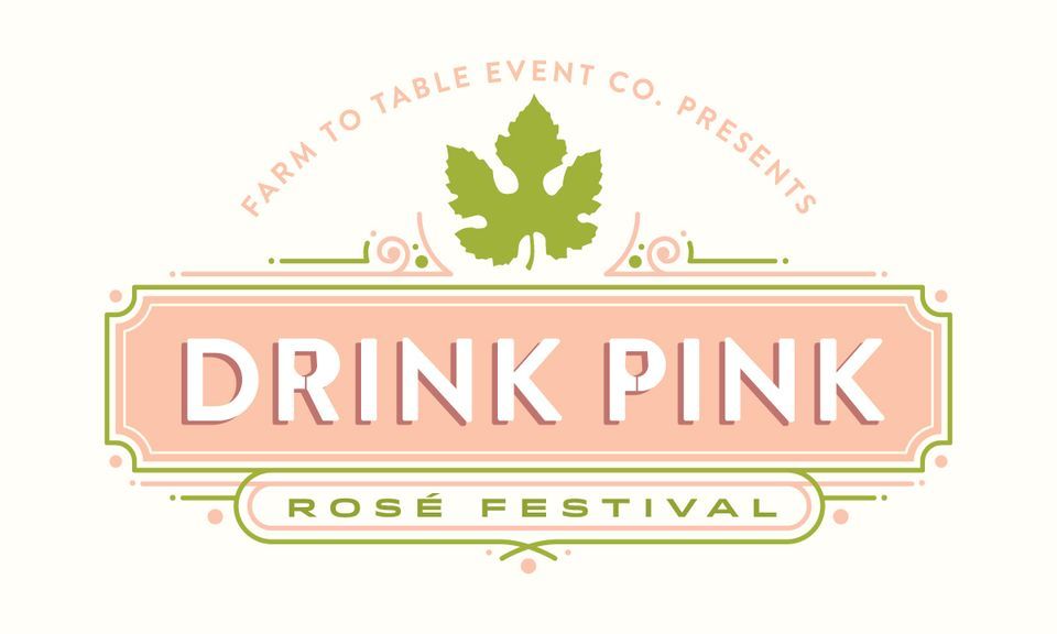 2022 Drink Pink Ros\u00e9 Festival